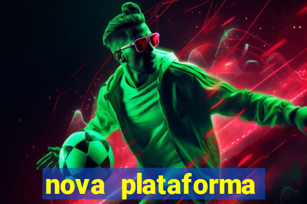 nova plataforma pagando no cadastro cassino